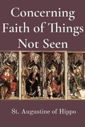 Cover: Concerning Faith of Things Not Seen - Dalcassian Publishing Company
