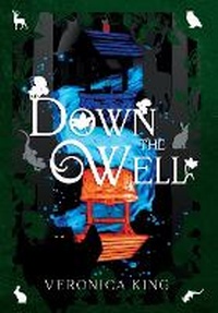 Enlarge image Cover: Down the Well - Inimitable Books, LLC