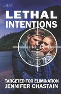 Cover: Lethal Intentions - Anaiah Press