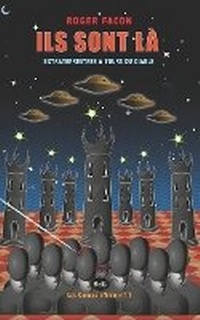 Enlarge image Cover: Ils sont la ! - Editions de L'Oeil Du Sphinx