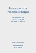 Cover: Reformatorische Paulusauslegungen - Mohr Siebeck