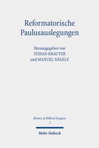 Abbildung von: Reformatorische Paulusauslegungen - Mohr Siebeck