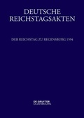 Bild: Deutsche Reichstagsakten. Reichsversammlungen 1556-1662 / Der Reichstag zu Regensburg 1594 - De Gruyter