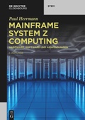 Cover: Mainframe System z Computing - De Gruyter Oldenbourg