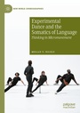 Cover: Experimental Dance and the Somatics of Language - Palgrave Macmillan