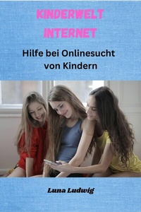 Abbildung von: Kinderwelt Internet - epubli