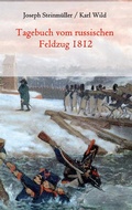 Cover: Tagebuch vom russischen Feldzug 1812 - Books on Demand