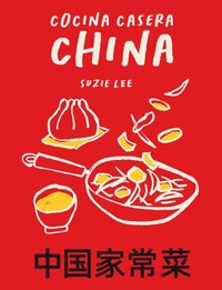 Abbildung von: Cocina Casera China - Cinco Tintas