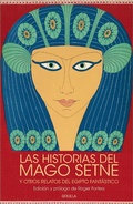 Cover: Las historias del mago Setne y otros relatos del Egipto fant&aacute;stico - Siruela