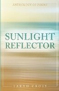 Cover: Sunlight Reflector - Poets Choice