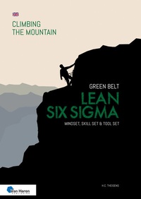 Abbildung von: Lean Six Sigma Green Belt - English version - Van Haren Publishing