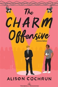 Enlarge image Cover: The Charm Offensive - Triskell Edizioni