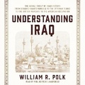 Cover: Understanding Iraq - Blackstone Publishing