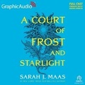 Cover: A Court of Frost and Starlight [Dramatized Adaptation] - Graphic Audio