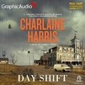Cover: Day Shift [Dramatized Adaptation] - Graphic Audio