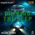 Cover: Driving the Deep [Dramatized Adaptation] - Graphic Audio