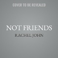 Cover: Not Friends - Spoken Realms