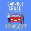 Cover: Carpool Crush - Spoken Realms