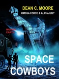 Cover: Moving Earth (Space Cowboys, #2) - Dean C. Moore