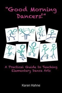Abbildung von: "Good Morning Dancers!" - Karen Hahne