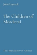 Cover: The Children of Mordecai - John Laycock