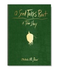 Cover: A Seed Takes Root - TRA Publishing