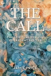 Enlarge image Cover: The Call - Sargent Shriver Peace Institute