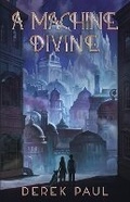 Cover: A Machine Divine - Breaking Pattern