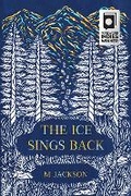 Cover: The Ice Sings Back - Green Writers Press