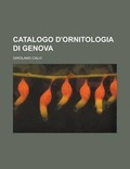 Cover: Catalogo D'Ornitologia Di Genova - Rarebooksclub.com