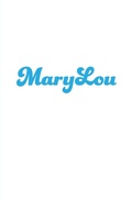 Cover: MaryLou - E&e Boot Time Publishing Co