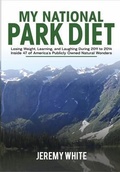 Cover: My National Park Diet - JEREMY WHITE