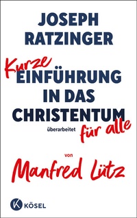 Abbildung von: Kurze Einführung in das Christentum - Kösel