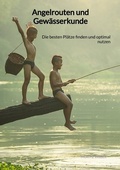 Cover: Angelrouten und Gew&auml;sserkunde - Jaltas Books