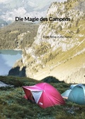 Cover: Die Magie des Campens - Jaltas Books
