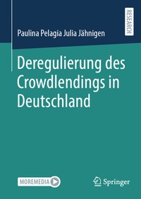 Abbildung von: Deregulierung des Crowdlendings in Deutschland - Springer