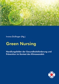 Abbildung von: Green Nursing - Facultas
