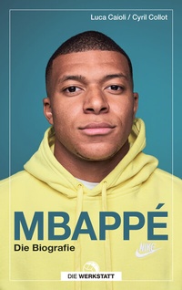 Abbildung von: Mbappé - Die Werkstatt