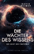 Cover: Die W&auml;chter des Wissens - TWENTYSIX EPIC
