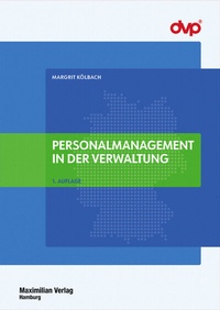 Abbildung von: Personalmanagement in der Verwaltung - Maximilian Vlg
