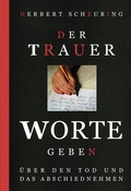 Cover: Der Trauer Worte geben - K&ouml;nigshausen & Neumann