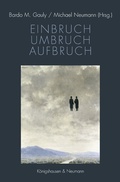 Cover: Einbruch - Umbruch - Aufbruch - K&ouml;nigshausen & Neumann