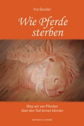 Cover: Wie Pferde sterben - Fischer, R. G.