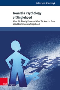Abbildung von: Toward a Psychology of Singlehood - Brill Deutschland