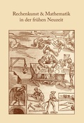 Cover: Rechenkunst und Mathematik in der fr&uuml;hen Neuzeit - Adam-Ries-Bund