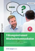 Cover: F&uuml;hrungsinstrument Mitarbeiterkommunikation - managerSeminare Verlags GmbH
