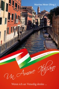 Abbildung von: Wenn ich an Venedig denke ... - Un Amore Italiano - Papierfresserchens MTM-Verlag + CAT creativ