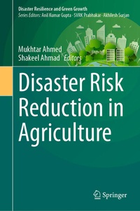 Enlarge image Cover: Disaster Risk Reduction in Agriculture - Springer