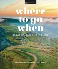 Bild: Where to Go When Great Britain and Ireland - DK Eyewitness Travel