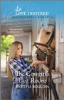 Cover: The Cowgirl's Last Rodeo - Love Inspired